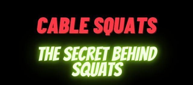 secret behind squats