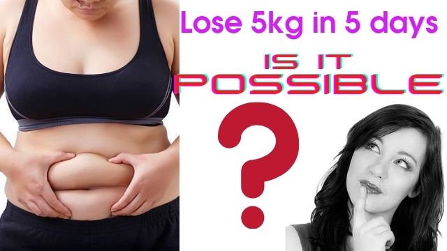 how lose 5kg in 10 days