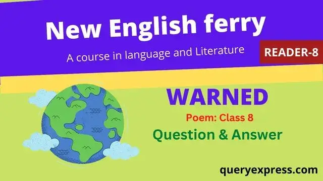 Warned poem class 8 new english ferry solutions