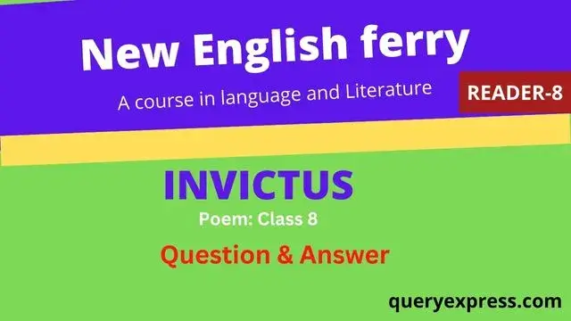 Invictus poem class 8 new english ferry solutions