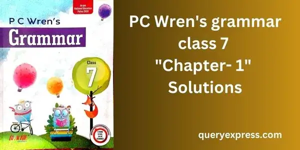 Class 7 PC Wren's english grammar answer key