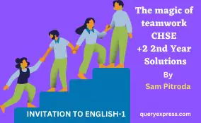 The magic of teamwork CHSE +2 2nd Year Solutions