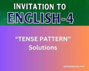 Invitation to English 4 Tense Patterns Solutions